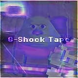  G-Shock (Outro) [Explicit]