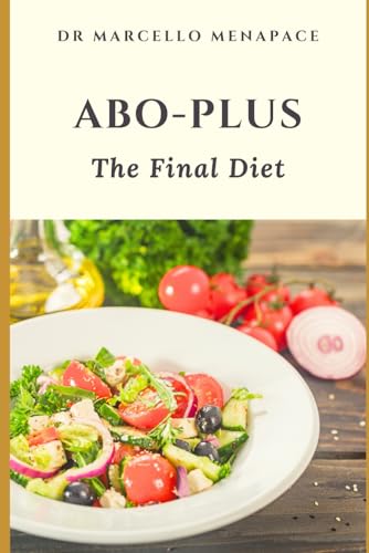ABO-PLUS: The Final Diet