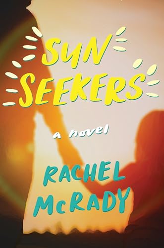 Sun Seekers: A Novel view 2