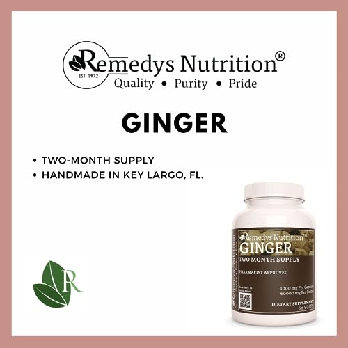 Remedy's Nutrition Ginger Root Extract 1,000Mg Vegan Capsules Herbal Supplement - Non-Gmo, Gluten Free, Dairy Free - Two Month Supply (60 Count) #TOP3