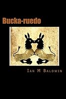 Bucka-ruedo 1987526643 Book Cover