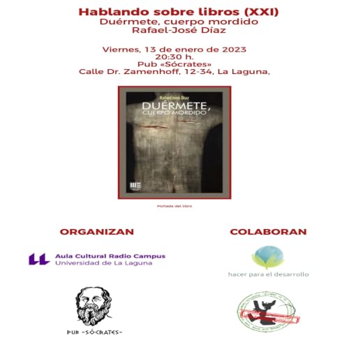 Hablando sobre libros (XXI) &laquo;Duérmete, cuerpo mordido&raquo;
