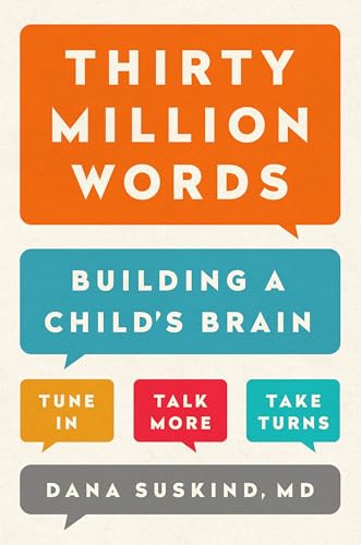 Image of Thirty Million Words: Building a Child's Brain