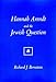 Hannah Arendt And The Jewish Question (Mit Press)