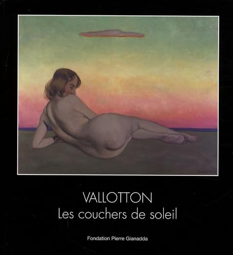Félix Vallotton: Les Couchers de Soleil