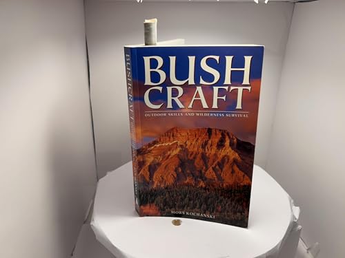 Bushcraft: Outdoor Skills and Wilderness Survival