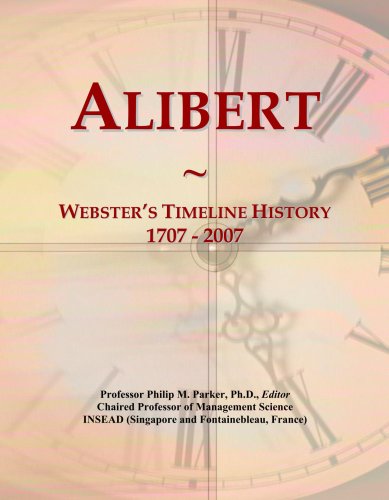 Alibert: Webster's Timeline History, 1707 - 2007