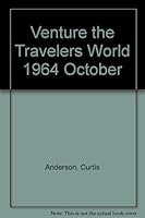 Venture the Travelers World 1964 October B000H179SS Book Cover