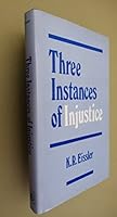 Three Instances of Injustice 0823665305 Book Cover