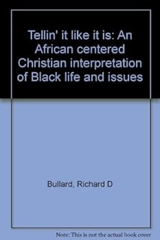 Paperback Tellin' it like it is: An African centered Christian interpretation of Black life and issues Book