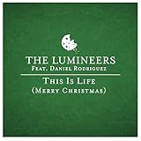 This is Life (Merry Christmas) - feat. Daniel Rodriguez