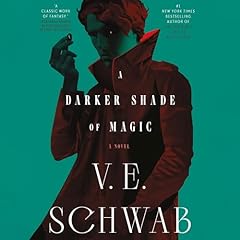 A Darker Shade of Magic Audiolibro Por V. E. Schwab arte de portada