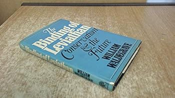 Hardcover The Binding of Leviathan: Conservatism and the Future Book