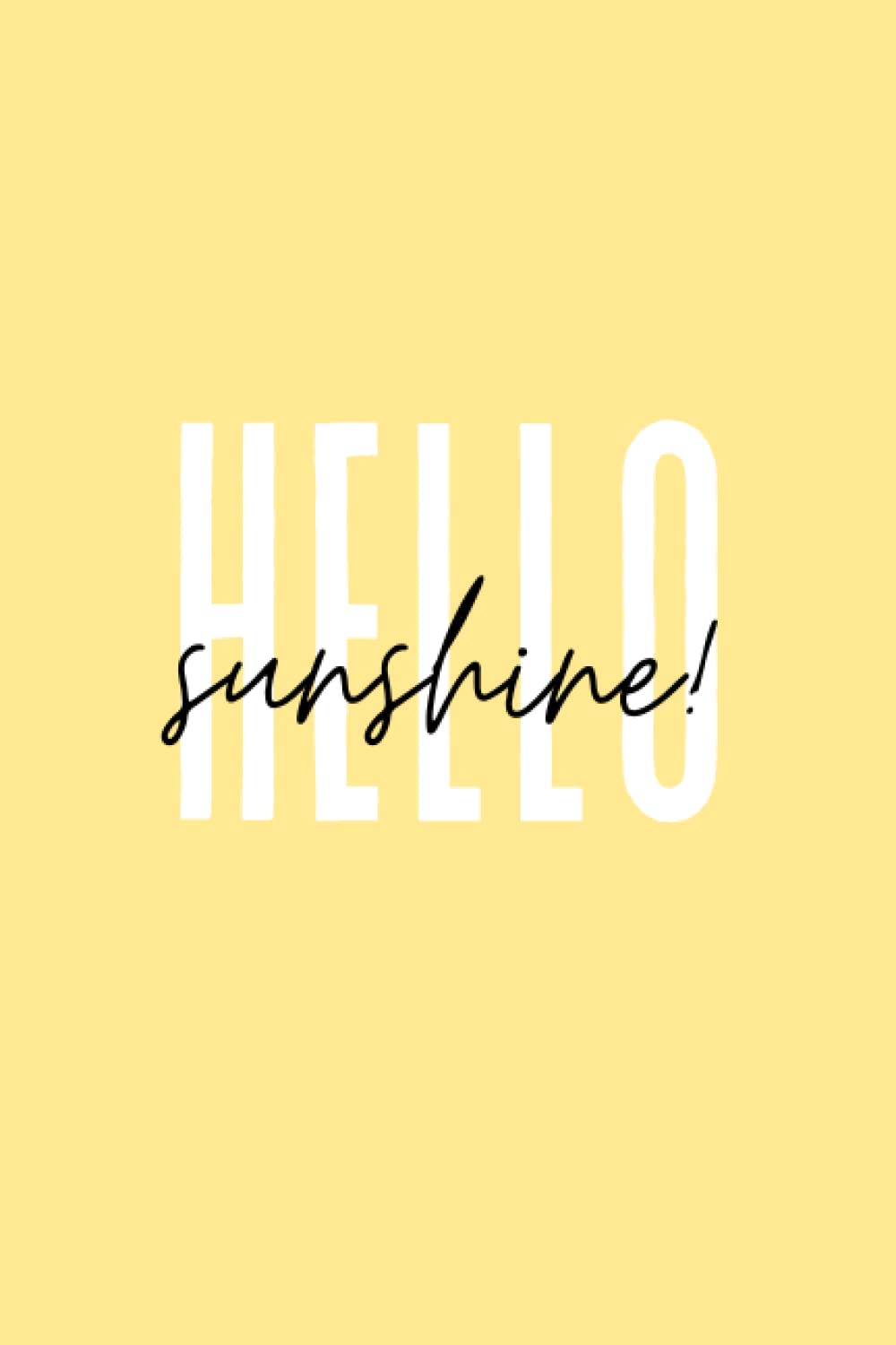 Hello Sunshine Notebook