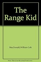 The Range Kid B000LCAHHI Book Cover
