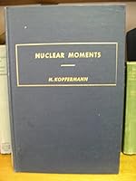 Nuclear Moments 012419950X Book Cover