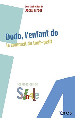 Télécharger Dodo, l'enfant do (Les dossiers de Spirale) PDF