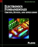 Electronics Fundamentals: Circuits, Devices and Applications: 7th (Seventh) Edition