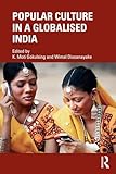 Popular Culture in a Globalised India