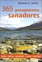 365 pensamientos sanadores / 365 Healing Thoughts: Uno para cada dia del ano / One for Each Day of the Year 9876670328 Book Cover