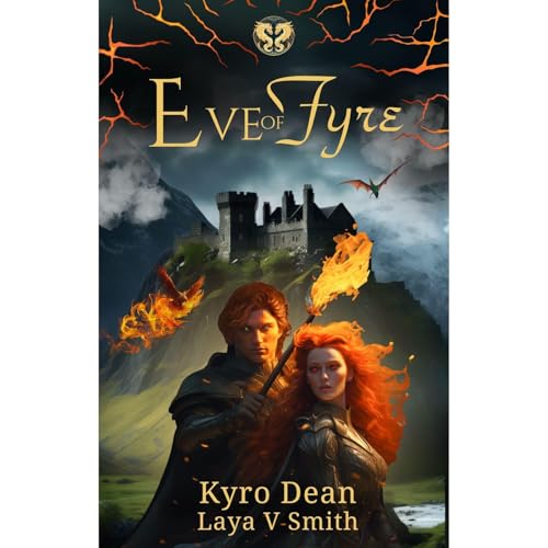 Eve of Fyre Audiobook By Kyro Dean, Laya V Smith cover art