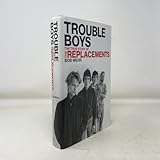 Trouble Boys: The True Story of the Replacements