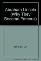 Abraham Lincoln (Why They Became Famous) 0382068556 Book Cover