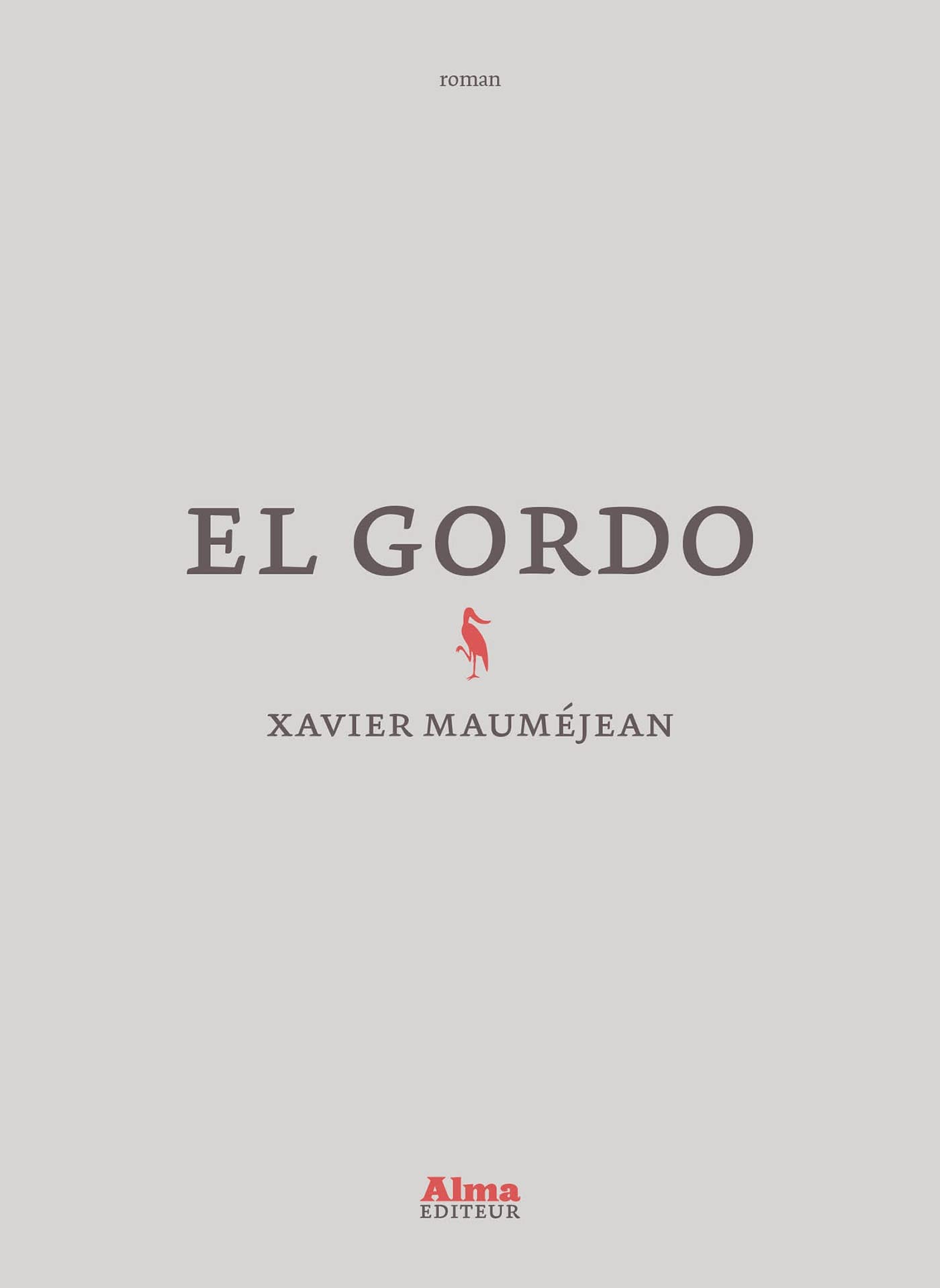 El Gordo (French Edition)