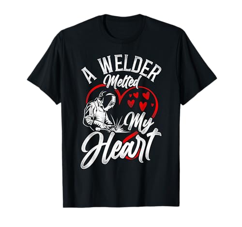 Welder Welding Girlfriend Valentines Day Vintage A Welter T-Shirt