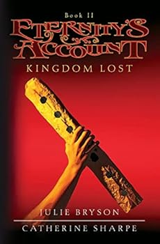 Paperback Eternity's Account: Kingdom Lost Book