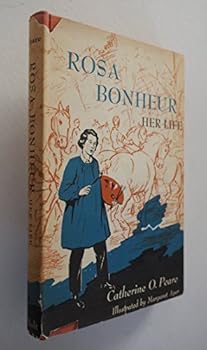 Rosa Bonheur: Her life