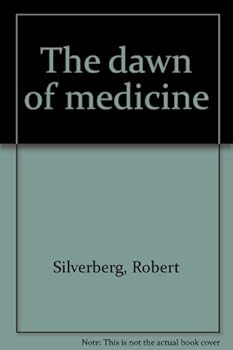 Hardcover The dawn of medicine Book