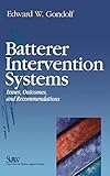Batterer Intervention Systems: Issues, Outcomes, and Recommendations (SAGE Series on Violence against Women)