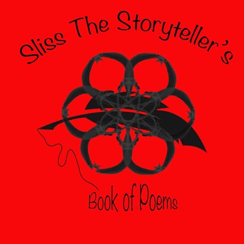 Sliss the Storyteller's Book of Poems by Christoper Briggs episode artwork
