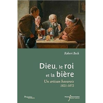 Dieu, le roi et la bi&egrave;re
