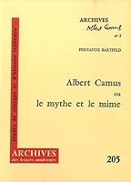 Albert Camus ou le mythe et le mime 2256903974 Book Cover