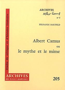 Mass Market Paperback Albert Camus ou le mythe et le mime [French] Book