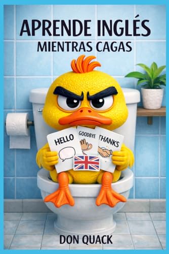 Aprende inglés mientras cagas: Nivel Principiante