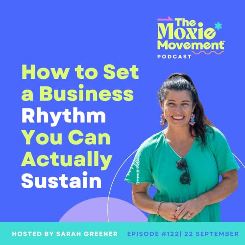 How to Set a Business Rhythm You Can Actually Sustain