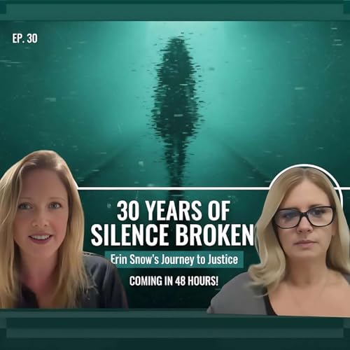 Filing a Police Report 30 Years Later: Erin Snow&rsquo;s Journey to Justice