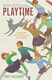 Playtime: A History of Australian Childhood