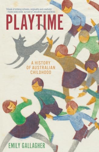Playtime: A History of Australian Childhood