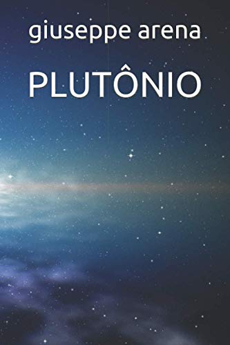PLUTÔNIO (Portuguese Edition)
