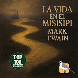 La vida en el Misisipi (Mark Twain) Audiolibro Por Pigeon Casa Editorial arte de portada