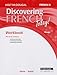 Discovering French Today: Student Edition Workbook Level 3 (French Edition)