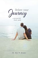 Before Your Journey: A Premarital Study Guide 1080211802 Book Cover