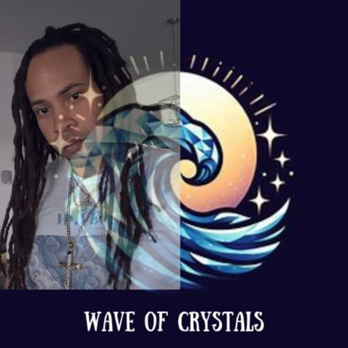 WAVE OF CRYSTALS, where positive energy is the only energy. cover art