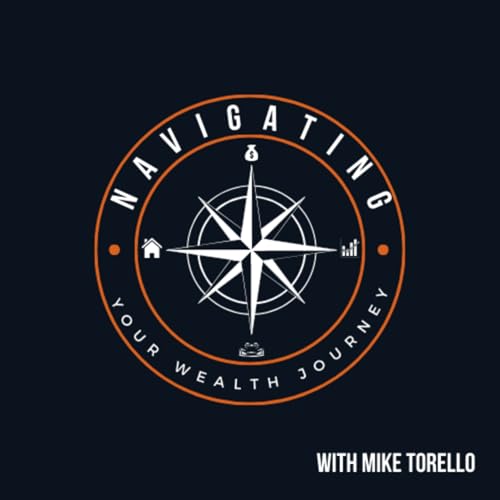 Couverture de Navigating Your Wealth Journey