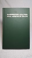 Handwriting Analysis: Dual Aspects of Traits B000OKQN70 Book Cover