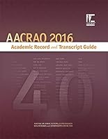 Aacrao 2016 Academic Record and Transcript Guide 1578581117 Book Cover